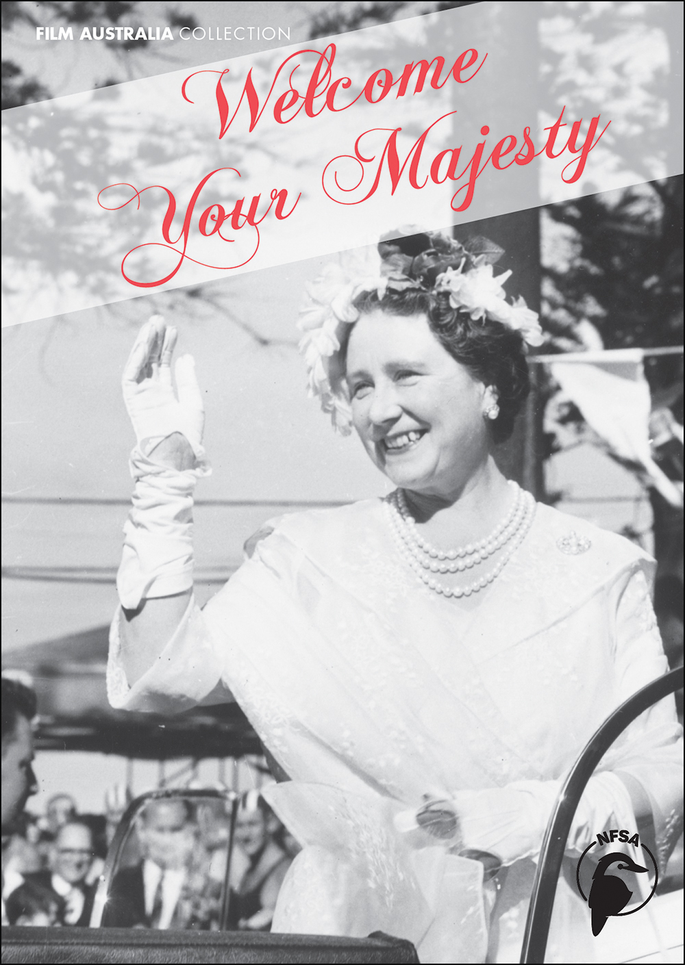 Welcome Your Majesty